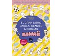 El Gran Libro Para Aprender A Dibujar Kawaii