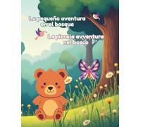 El gran libro para colorear "Una pequeña aventura en el bosque": Animales y naturaleza para niños: 40 Páginas para Colorear con Adorables Animales del Bosque - Para Niños y Niñas de 3 a 8 Años