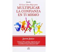 El gran libro rojo para multiplicar la confianza en ti mismo: 4