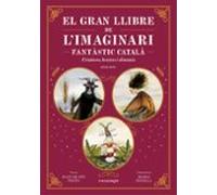El Gran Llibre De L Imaginari Fantàstic Català