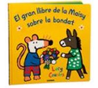 El Gran Llibre De La Maisy Sobre La Bondat