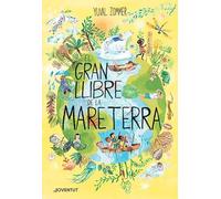 El gran llibre de la Mare Terra (CONOCER Y COMPRENDER)