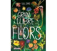 El gran llibre de les flors (ALBUMES ILUSTRADOS)
