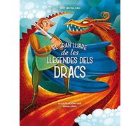 El gran llibre de les llegendes dels dracs (ILUSTRADO)
