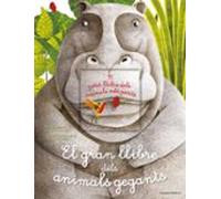 El gran llibre dels animals gegants / El petit llibre dels animals més petits