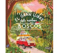 El gran llibre dels nostres boscos (DIVULGATIVA)