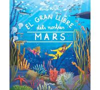 EL GRAN LLIBRE DELS NOSTRES MARS (DIVULGACIÓN +6)