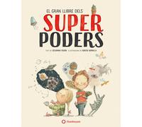 El gran llibre dels superpoders | Susanna Isern, Rocío Bonilla