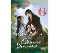EL GRAN MAESTRO DE LA CULTIVACION DEMONIACA 05. NOVELA: 5 (GRANDMASTER OF DEMONIC CULTIVATION (MO DAO ZU SHI))