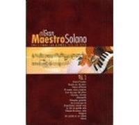 El Gran Maestro Solano: Volume 1