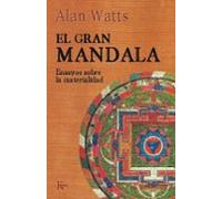 El Gran Mandala: Ensayos Sobre La Materialidad