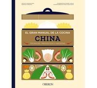 El gran manual de la cocina china: Técnicas, productos y recetas (Libros singulares)