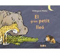 El gran petit lleó | Hildegard Müller