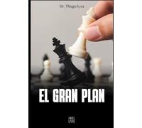 EL GRAN PLAN