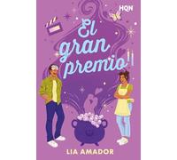 El gran premio: Una comedia romántica mágica con reality shows de hechizos, amor improbable y sabotaje de encantamientos en el corazón de Miami: 332 (HQN)