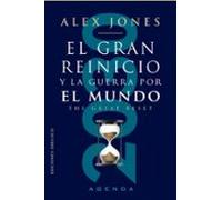 El Gran Reinicio Y La Guerra Por El Mundo