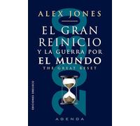 El gran reinicio y la guerra por el mundo (Estudios y documentos)