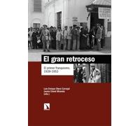 El Gran Retroceso