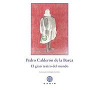 El gran teatro del mundo: Una adaptación para todas las edades (Bosque Viejo)