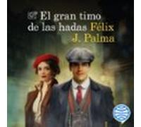 El Gran Timo De Las Hadas (audiolibro)