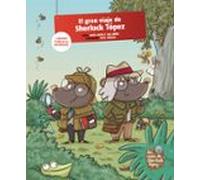 El gran viaje de Sherlock Tópez: 5 enigmas y más de 60 adivinanzas (Álbumes ilustrados)