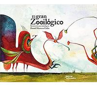 El gran zooilógico (Jaguar Ilustrado)