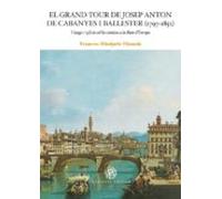 El Grand Tour De Josep Anton De Cabanyes I Ballester (1797-1852)