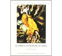 El Greco, génesis de su obra: 56 (Artes y Artistas)