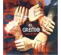El Gremio:Regueton - El Gremio: Regueton