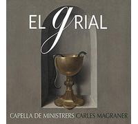 Capella De Ministrers - El Grial/ Capella De Ministrers