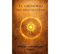 EL GRIMORIO DEL HILO INTERNO