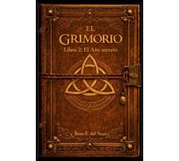 El Grimorio: Libro 2 : El Año Secreto