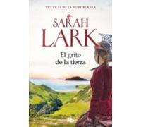 El grito de la tierra (Trilogía de la Nube Blanca 3)