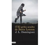 El Grito Oculto De Berta Lennox (ebook)