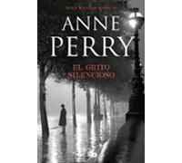 El Grito Silencioso (detective William Monk 8)