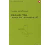 El gros de l'obra. Uns apunts de construcció: 32 (Aula d'Arquitectura)