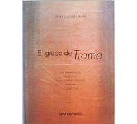 El grupo de Trama, I: José Manual Broto, Xavier Grau, Federico Jiménez Losantos, Javier Rubio, Gonzalo Tena: Jose Manuel Broto, Xavier Grau, Federico Jimenez Losantos, Javier Rubio, Gonzalo Tena