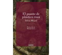 El Guante De Plastico Rosa