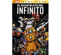 El Guantelete del Infinito (MARVEL MUST HAVE)