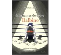 El guantes de cobre Balbino