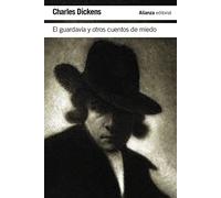 El Guardavía Y Otros Cuentos De Miedo