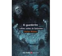 El Guardavies I Altres Contes De Fantasmes (aula)
