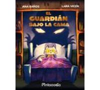 El Guardián Bajo La Cama