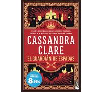 El guardián de espadas (Sword Catcher). | Cassandra Clare