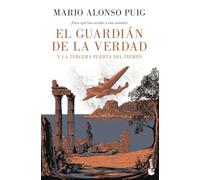 El guardián de la verdad y la tercera puerta del tiempo (Novela)