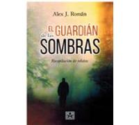 El Guardian De Las Sombras