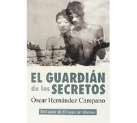 El guardián de los secretos - 7ª edición (NARRATIVA)