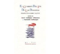 El Guardian Del Fin De Los Desiertos: Perspectivas Sobre Valente