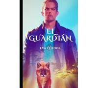 El Guardián: El último berserker. Una novela de fantasía urbana juvenil