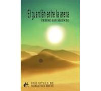 El Guardián Entre La Arena